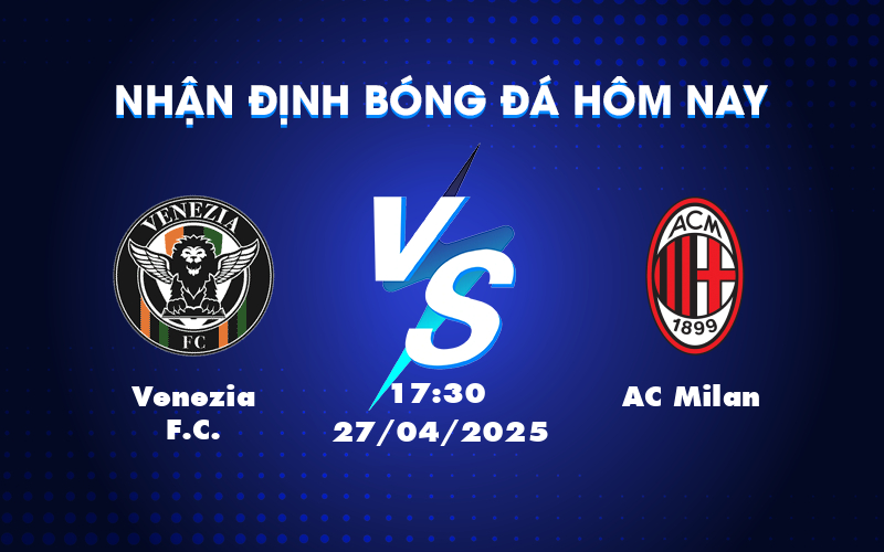 venezia fc ac milan 27 04 seria a