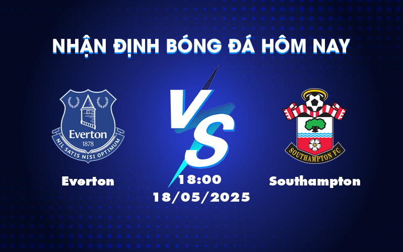everton southampton 18 05 ngoai hang anh