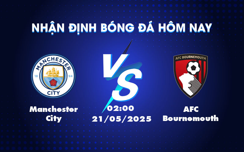 manchester city afc bournemouth 21 05 ngoai hang anh