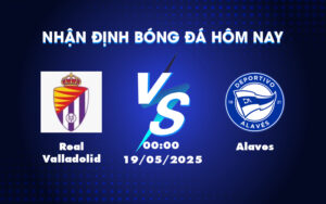 real valladolid alaves 19 05 la liga