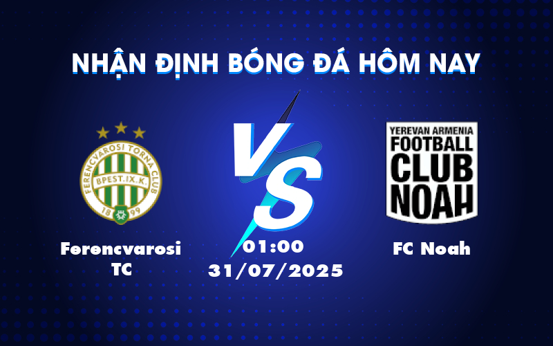 ferencvarosi tc fc noah 31 07 c1